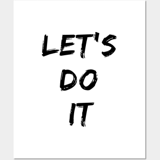 lets do it Posters and Art